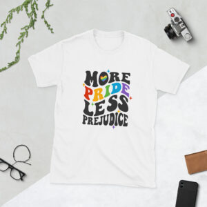 More Pride Less Prejudice LGBTQ+ T-Shirt