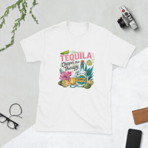 Tequila Is Cheaper Than Therapy T-Shirt