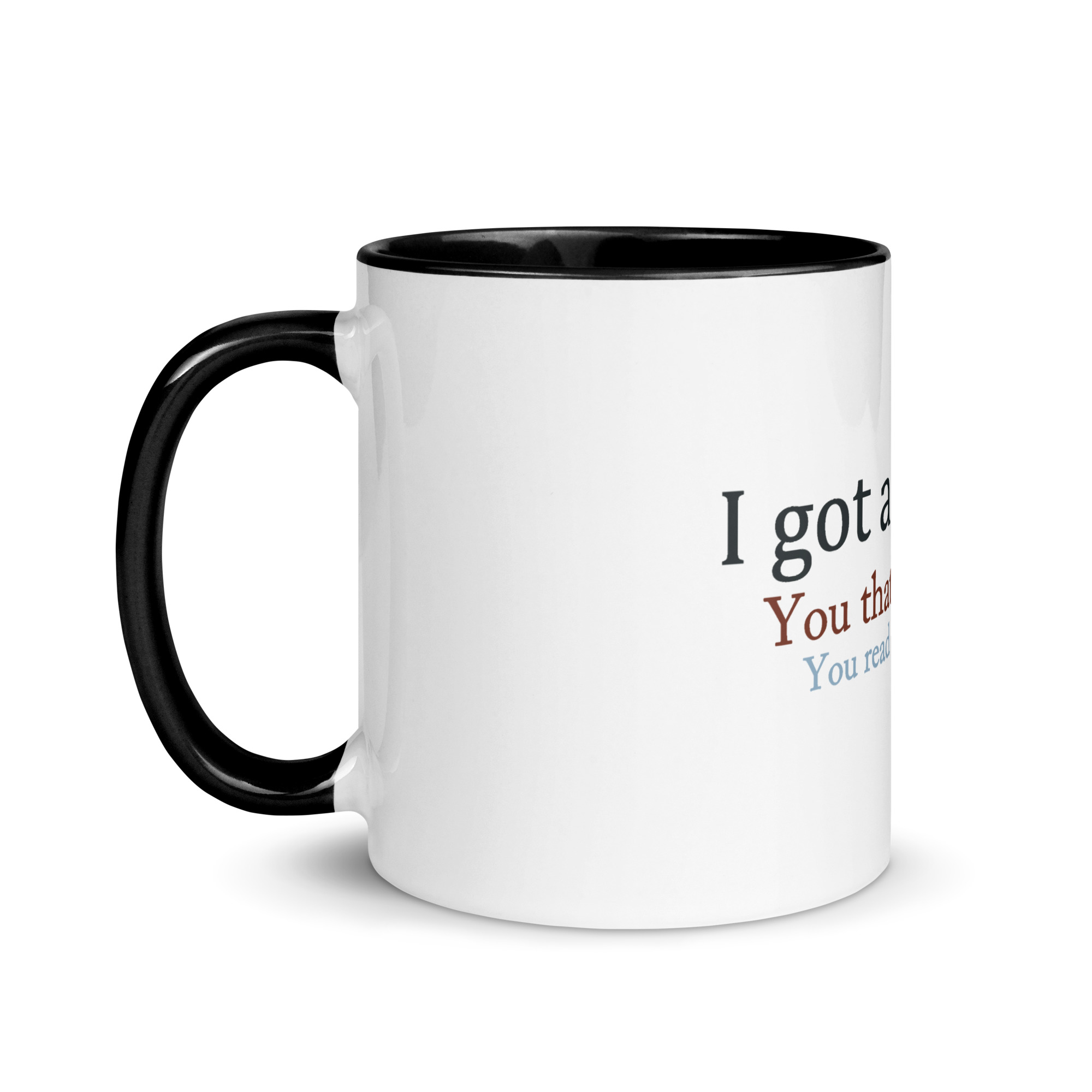 I Got a Dig Bick Funny Reading Trick Mug - Image 3